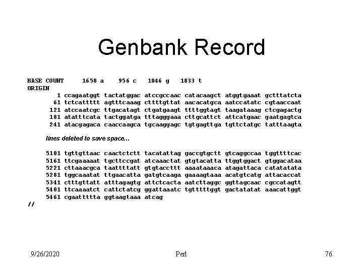 Genbank Record BASE COUNT 1650 a 956 c ORIGIN 1 ccagaatggt tactatggac 61 tctcattttt