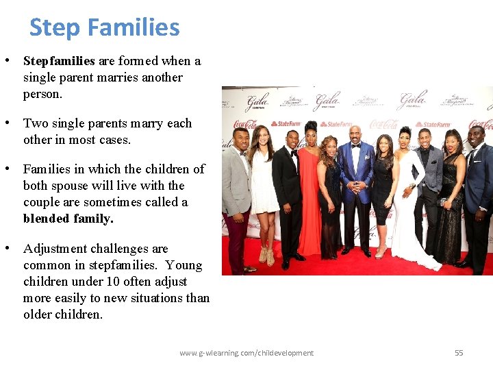 Step Families • Stepfamilies are formed when a single parent marries another person. •