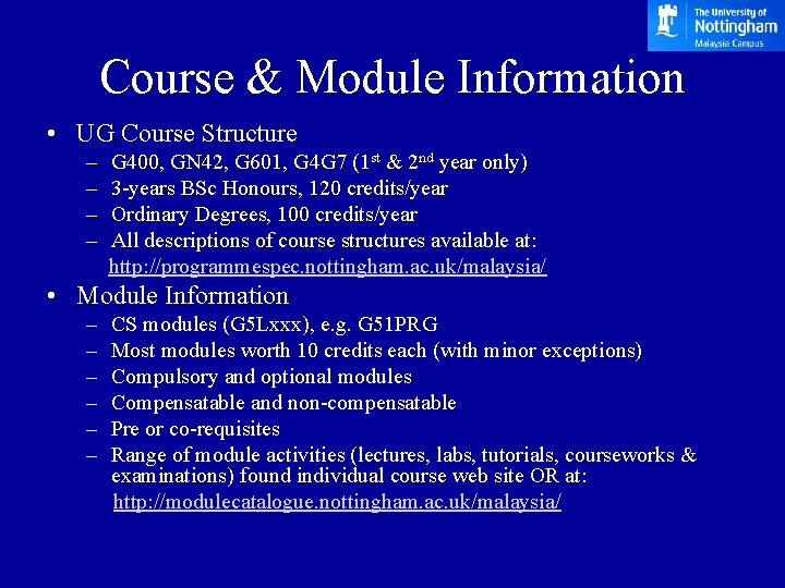 Course & Module Information • UG Course Structure – – G 400, GN 42, Course & Module Information • UG Course Structure – – G 400, GN 42,