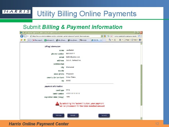 Utility Billing Online Payments Submit Billing & Payment Information Harris Online Payment Center 12