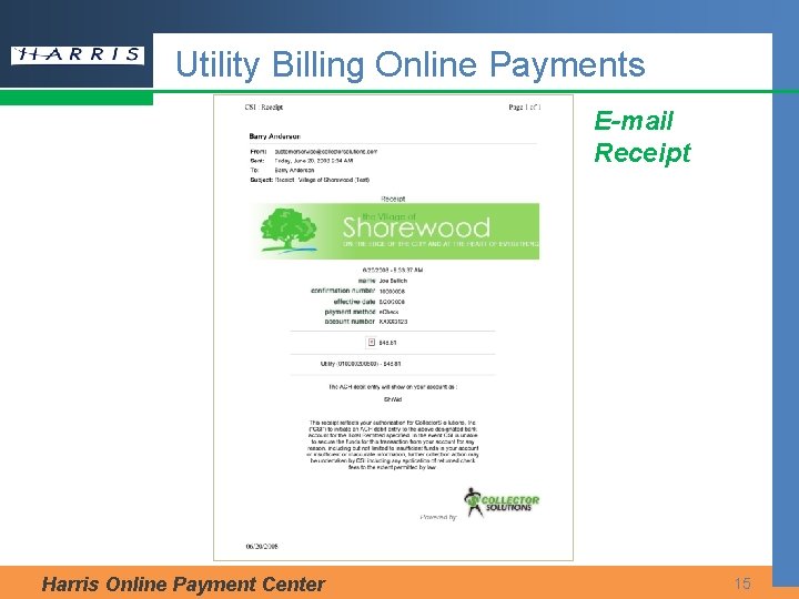 Utility Billing Online Payments E-mail Receipt Harris Online Payment Center 15 