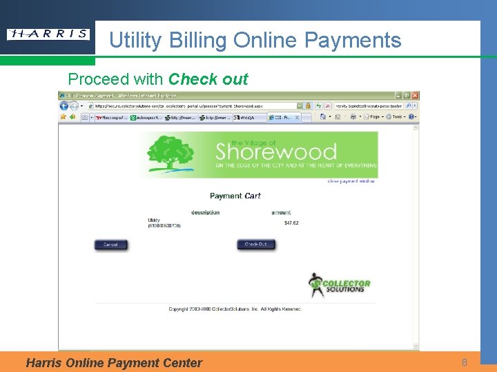 Utility Billing Online Payments Proceed with Check out Harris Online Payment Center 8 