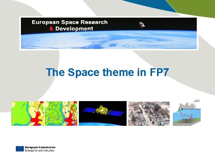 The Space theme in FP 7 