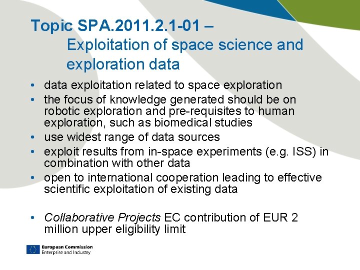 Topic SPA. 2011. 2. 1 -01 – Exploitation of space science and exploration data