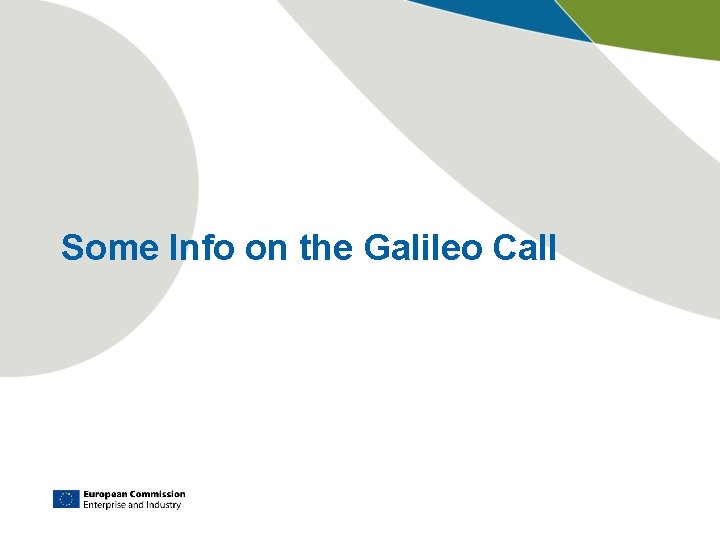 Some Info on the Galileo Call 
