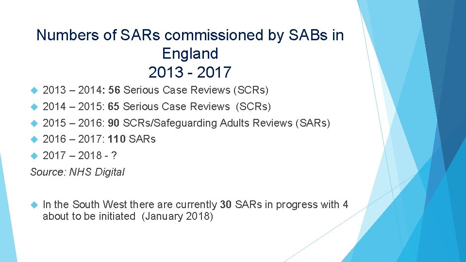 Numbers of SARs commissioned by SABs in England 2013 - 2017 2013 – 2014: Numbers of SARs commissioned by SABs in England 2013 - 2017 2013 – 2014: