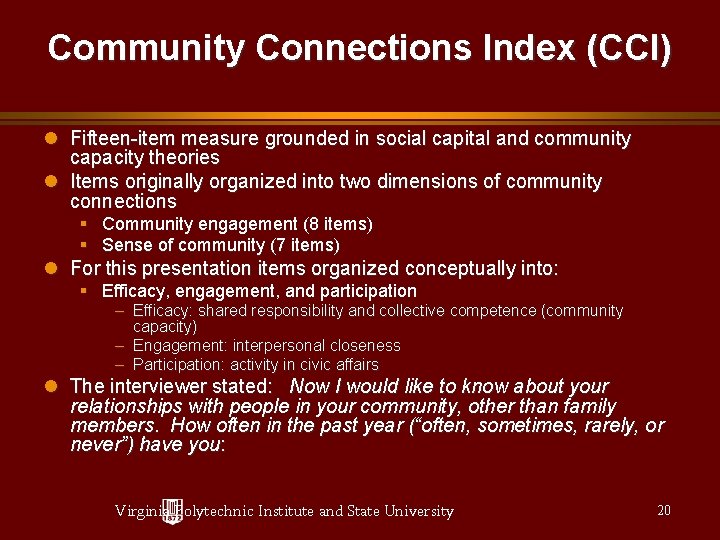 Community Connections Index (CCI) Fifteen-item measure grounded in social capital and community capacity theories
