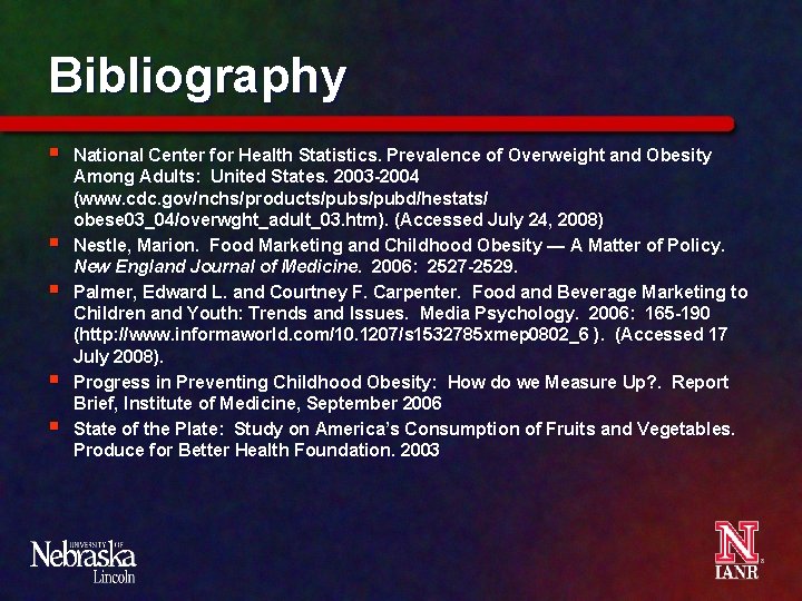 Bibliography § § § National Center for Health Statistics. Prevalence of Overweight and Obesity