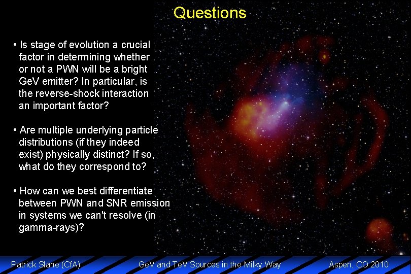 Questions • Is stage of evolution a crucial factor in determining whether or not