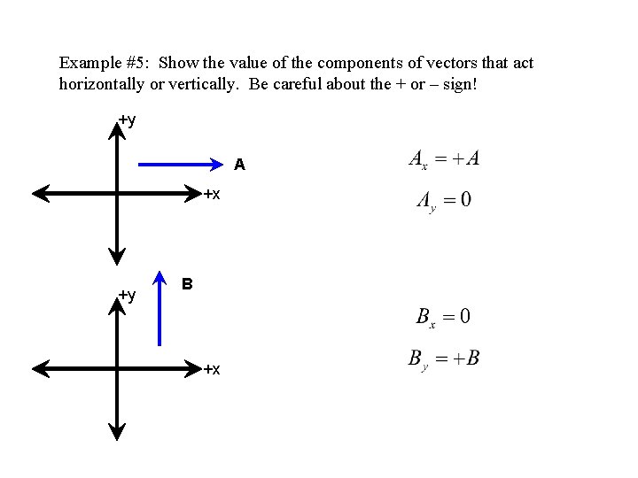 Example #5: Show the value of the components of vectors that act horizontally or