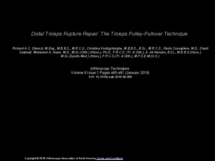 Distal Triceps Rupture Repair: The Triceps Pulley-Pullover Technique Richard A. C. Dimock, M. Eng.