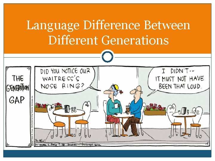 Language Difference Between Different Generations 