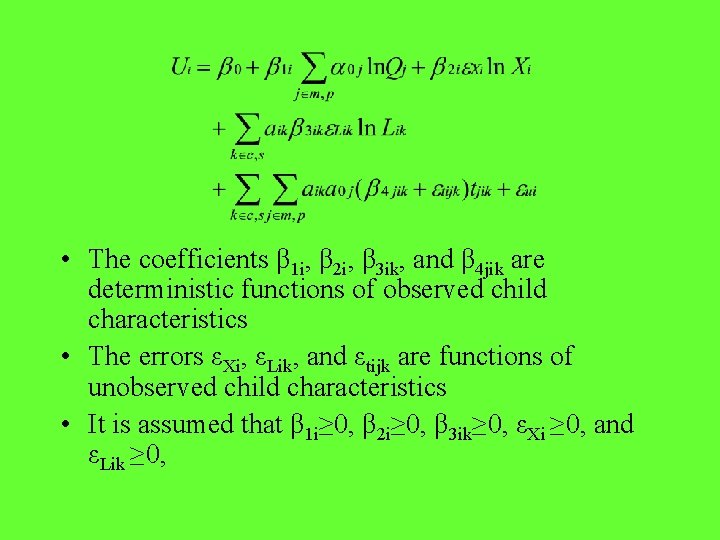  • The coefficients β 1 i, β 2 i, β 3 ik, and