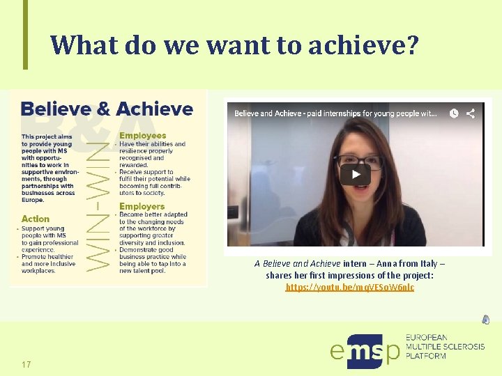 What do we want to achieve? A Believe and Achieve intern – Anna from