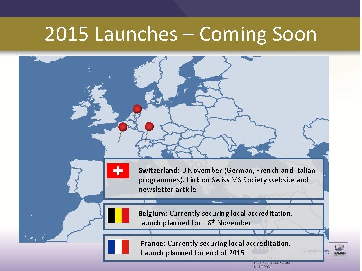 2015 Launches – Coming Soon Switzerland: 3 November (German, French and Italian programmes). Link