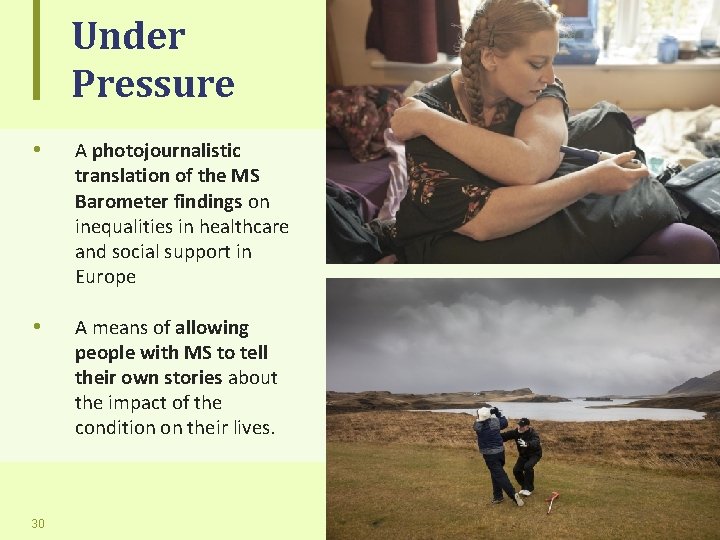 Under Pressure • A photojournalistic translation of the MS Barometer findings on inequalities in