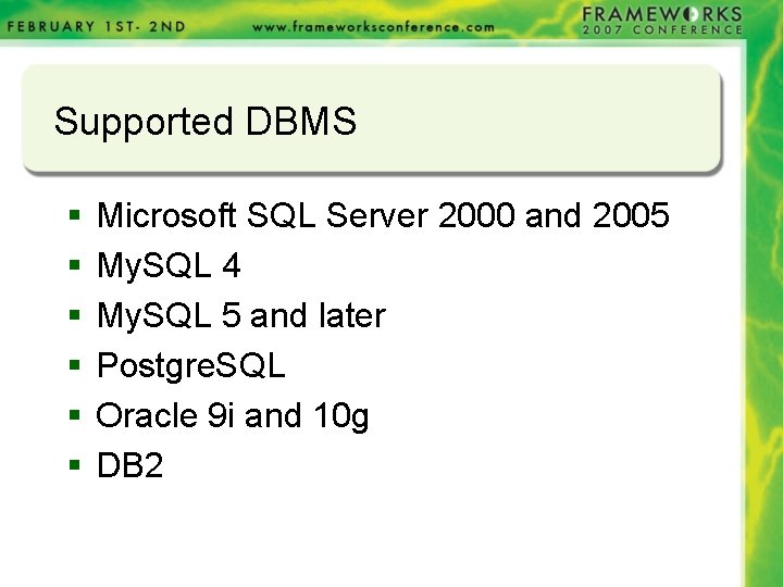 Supported DBMS § § § Microsoft SQL Server 2000 and 2005 My. SQL 4 Supported DBMS § § § Microsoft SQL Server 2000 and 2005 My. SQL 4