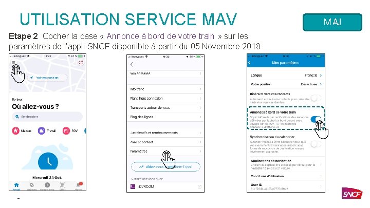 UTILISATION SERVICE MAV Etape 2 Cocher la case « Annonce à bord de votre