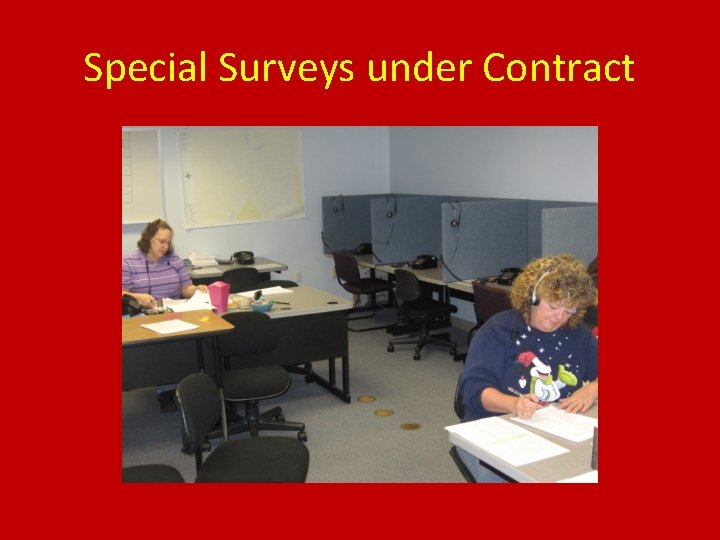 Special Surveys under Contract 