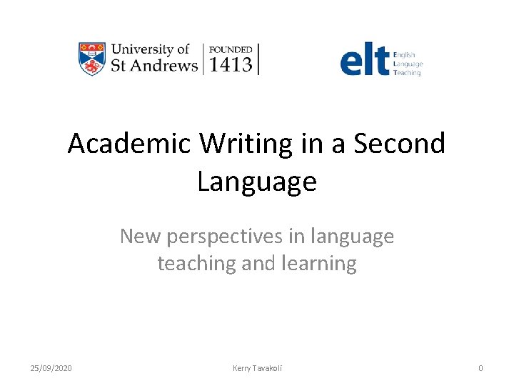 Academic Writing in a Second Language New perspectives in language teaching and learning 25/09/2020