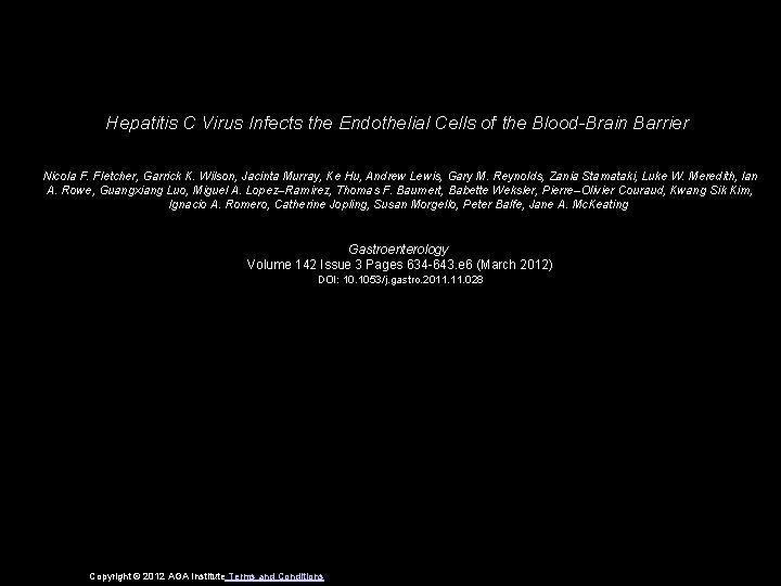 Hepatitis C Virus Infects the Endothelial Cells of the Blood-Brain Barrier Nicola F. Fletcher,