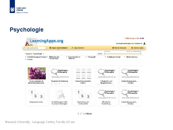 Psychologie Masaryk University, Language Centre, Faculty of Law 