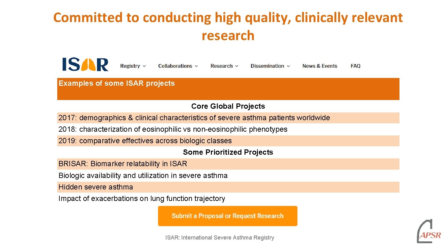 Committed to conducting high quality, clinically relevant research Examples of some ISAR projects Core Committed to conducting high quality, clinically relevant research Examples of some ISAR projects Core