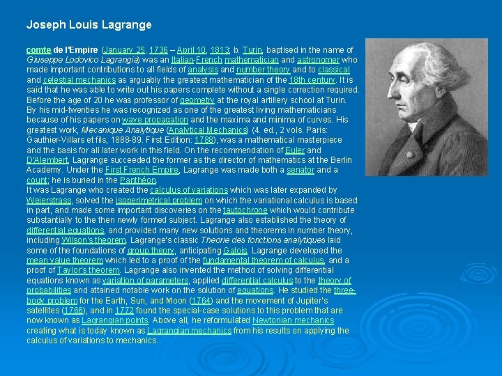 Joseph Louis Lagrange comte de l'Empire (January 25, 1736 – April 10, 1813; b.