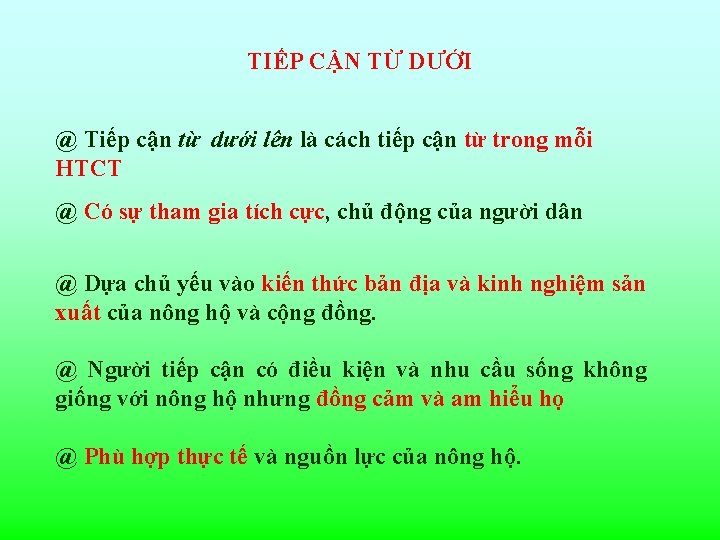 TIẾP CẬN TỪ DƯỚI @ Tiếp cận từ dưới lên là cách tiếp cận