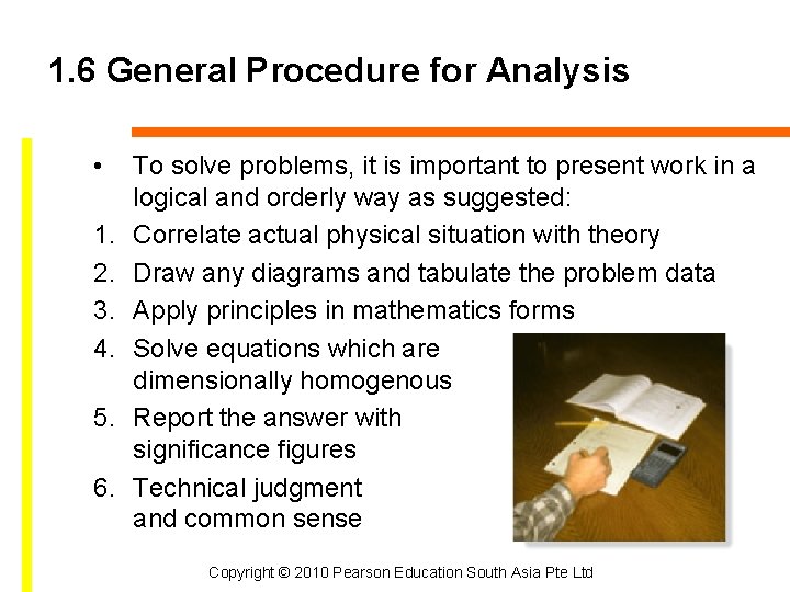 1. 6 General Procedure for Analysis • 1. 2. 3. 4. 5. 6. To
