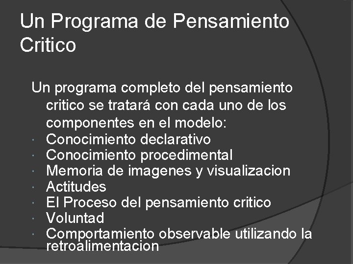 Un Programa de Pensamiento Critico Un programa completo del pensamiento critico se tratará con Un Programa de Pensamiento Critico Un programa completo del pensamiento critico se tratará con