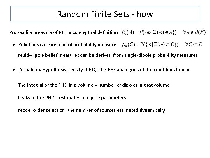 Random Finite Sets - how Probability measure of RFS: a conceptual definition ü Belief