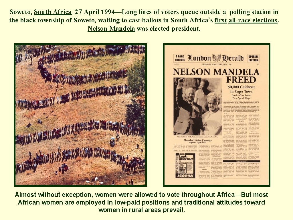 Soweto, South Africa 27 April 1994—Long lines of voters queue outside a polling station Soweto, South Africa 27 April 1994—Long lines of voters queue outside a polling station