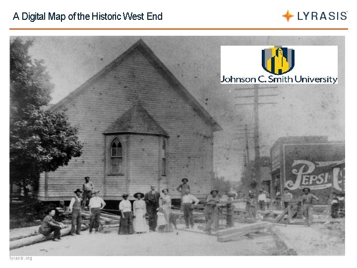 A Digital Map of the Historic West End lyrasis. org 