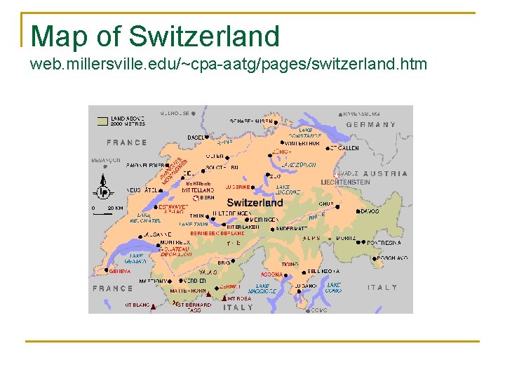Map of Switzerland web. millersville. edu/~cpa-aatg/pages/switzerland. htm 