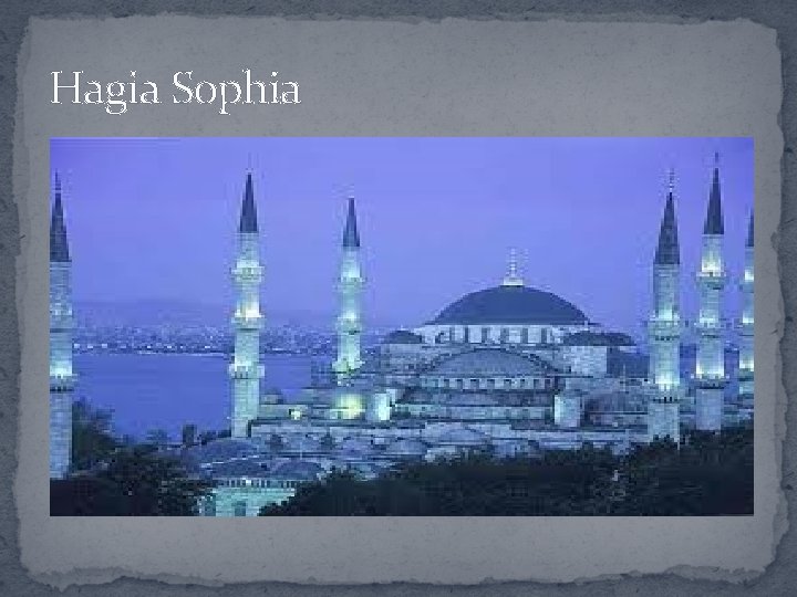 Hagia Sophia 