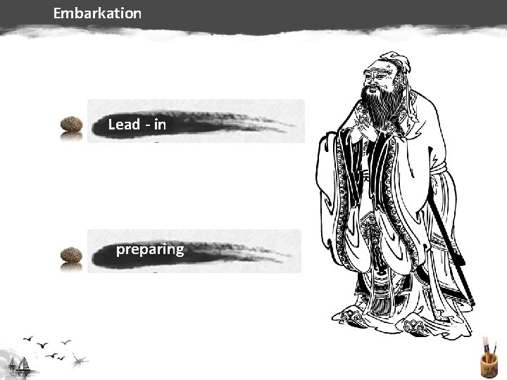 Embarkation Lead - in preparing 