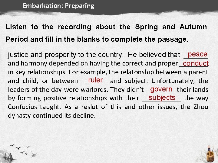 Embarkation: Preparing Listen to the recording about the Spring and Autumn Period and fill