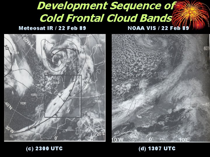 Development Sequence of Cold Frontal Cloud Bands Meteosat IR / 22 Feb 89 (c)