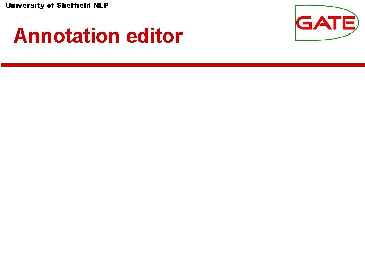 University of Sheffield NLP Annotation editor 
