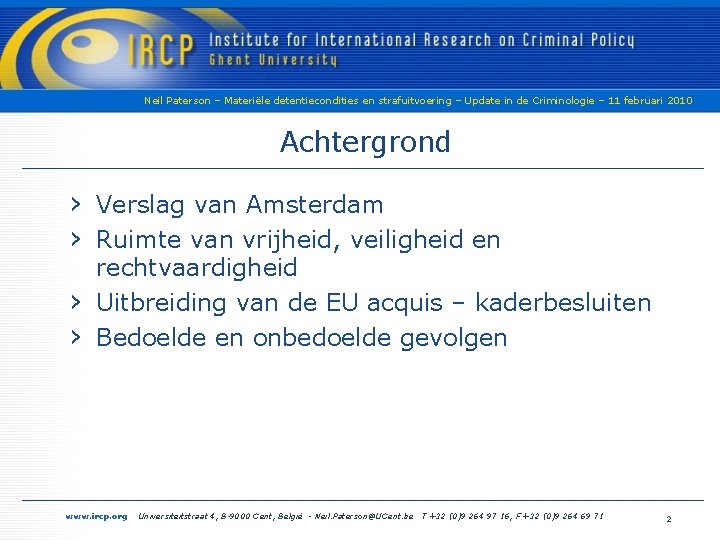 Neil Paterson – Materiële detentiecondities en strafuitvoering – Update in de Criminologie – 11