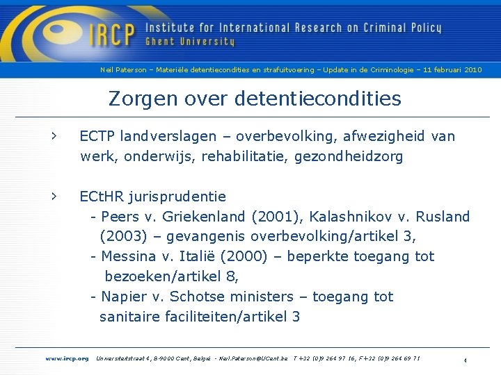 Neil Paterson – Materiële detentiecondities en strafuitvoering – Update in de Criminologie – 11