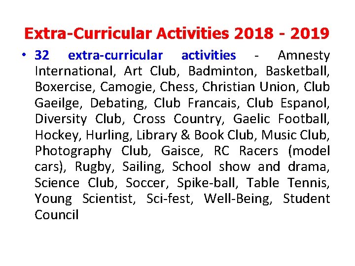 Extra-Curricular Activities 2018 - 2019 • 32 extra-curricular activities - Amnesty International, Art Club, Extra-Curricular Activities 2018 - 2019 • 32 extra-curricular activities - Amnesty International, Art Club,