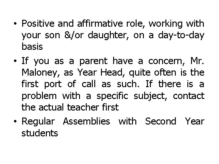 • Positive and affirmative role, working with your son &/or daughter, on a • Positive and affirmative role, working with your son &/or daughter, on a