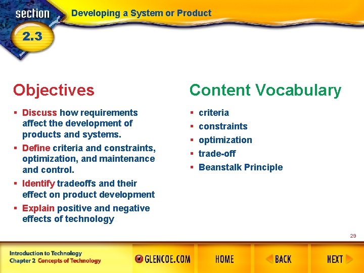 Developing a System or Product 2. 3 Objectives Content Vocabulary § Discuss how requirements