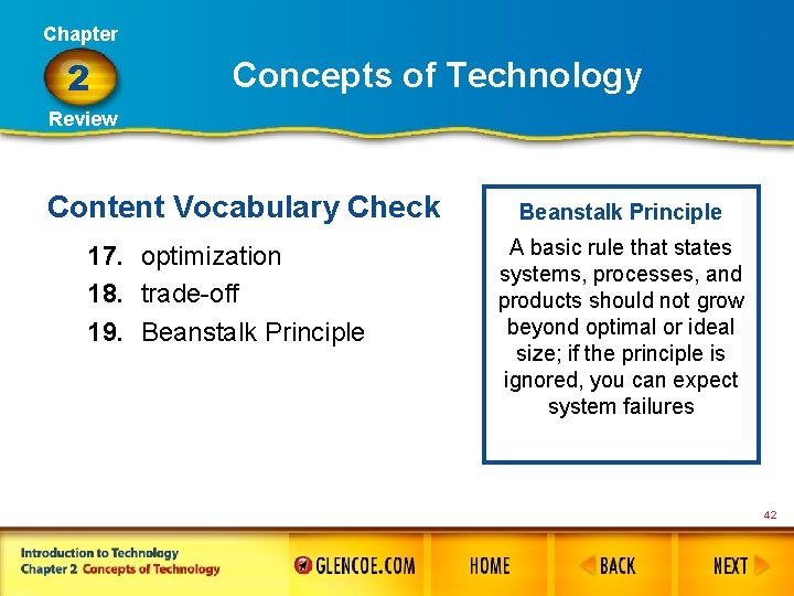 Chapter 2 Concepts of Technology Review Content Vocabulary Check 17. optimization 18. trade-off 19.