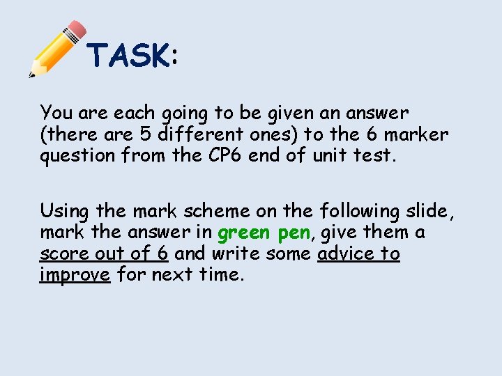 TASK: You are each going to be given an answer (there are 5 different