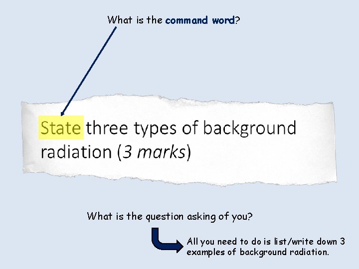 What is the command word? What is the question asking of you? All you What is the command word? What is the question asking of you? All you