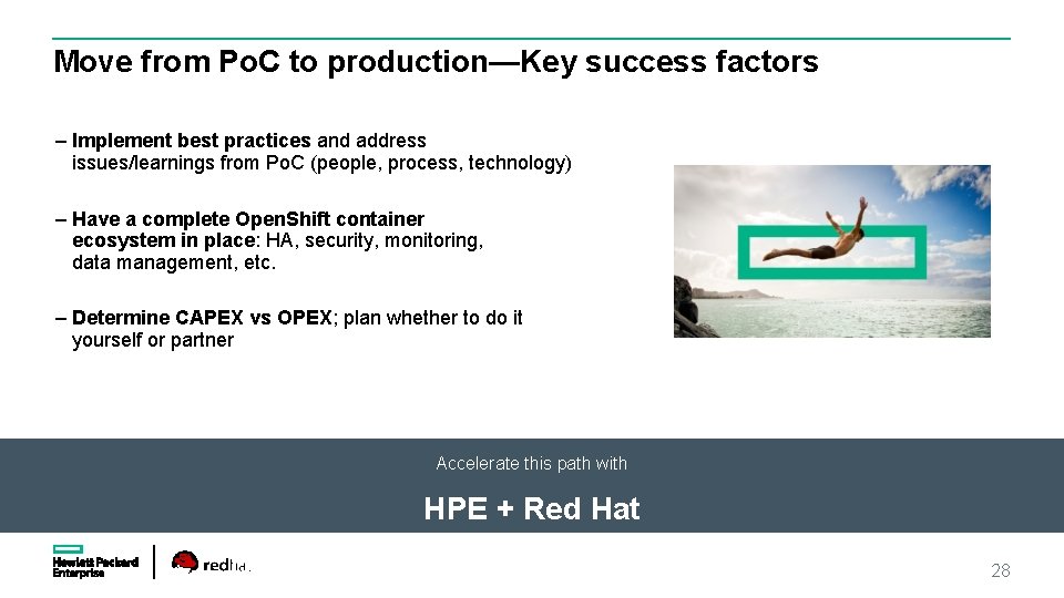 Move from Po. C to production—Key success factors – Implement best practices and address