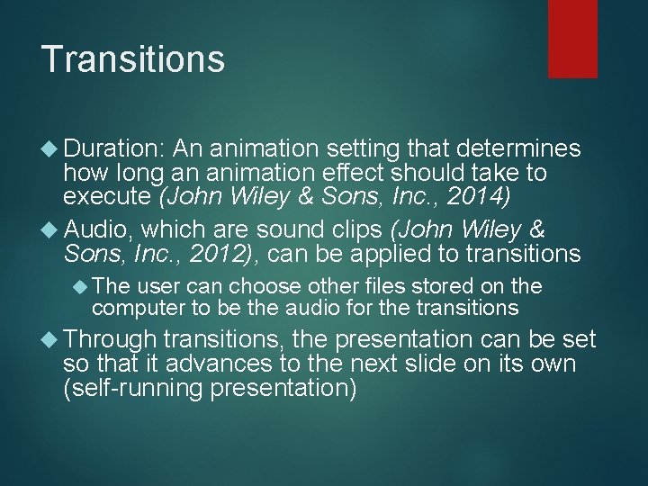 Transitions Duration: An animation setting that determines how long an animation effect should take